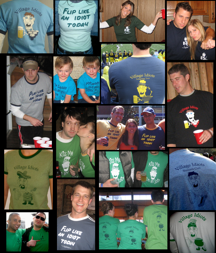 Village Idiots T-Shirts